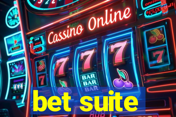 bet suite