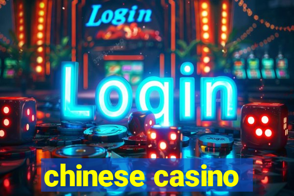 chinese casino