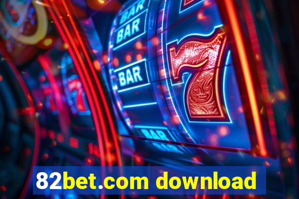 82bet.com download