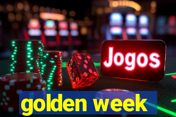 golden week