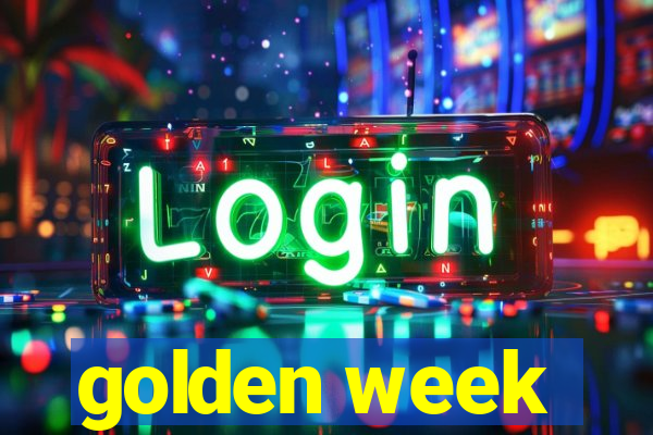 golden week