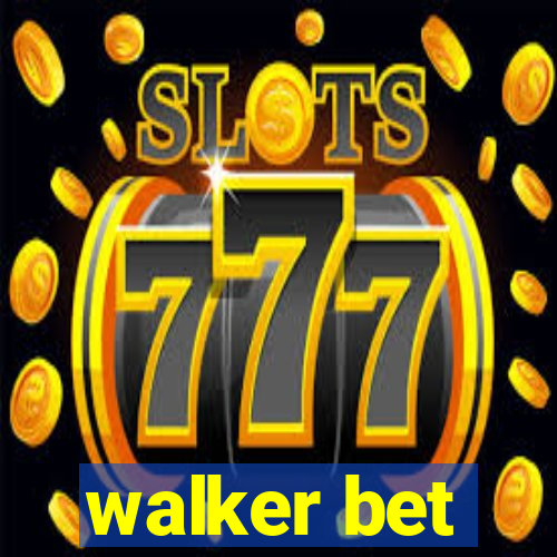 walker bet