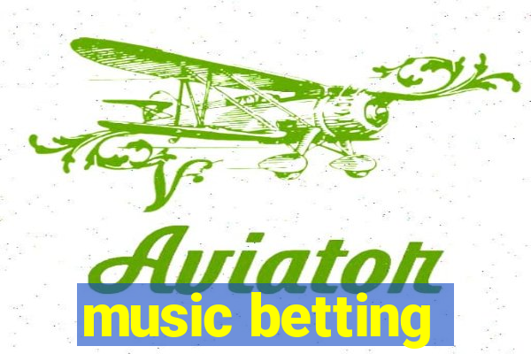 music betting