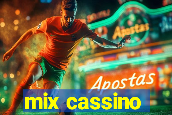 mix cassino