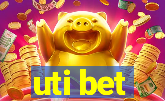 uti bet