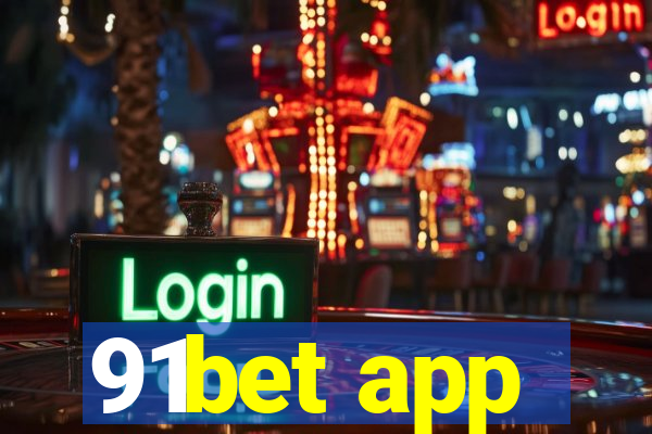 91bet app