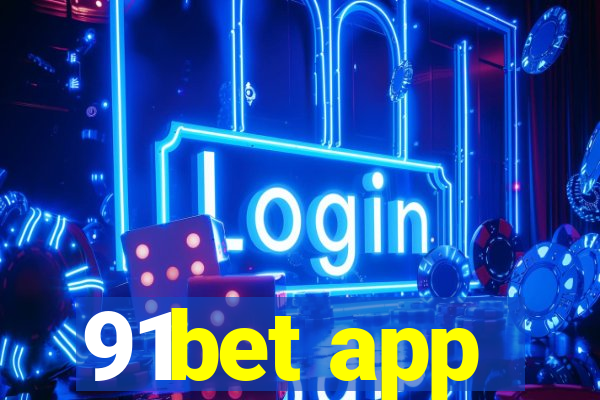 91bet app