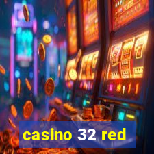 casino 32 red