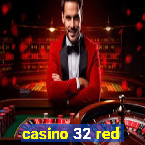 casino 32 red