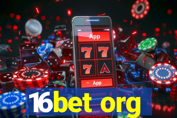 16bet org