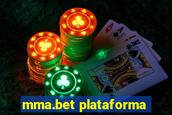 mma.bet plataforma