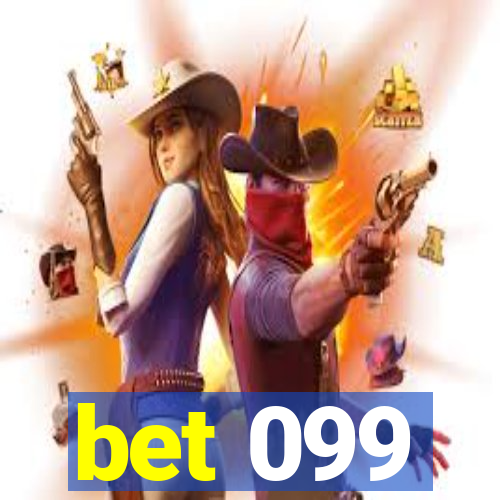 bet 099