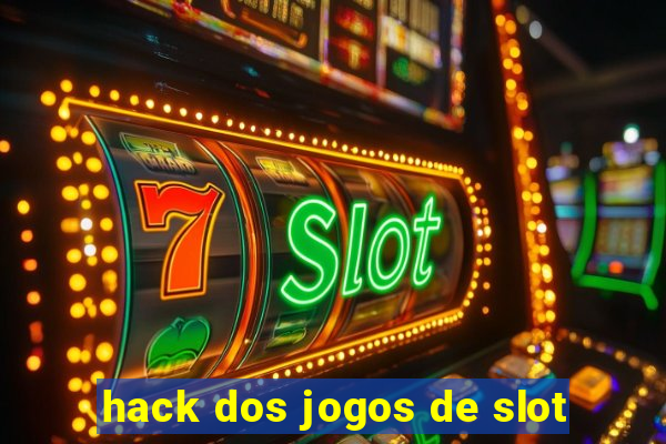 hack dos jogos de slot