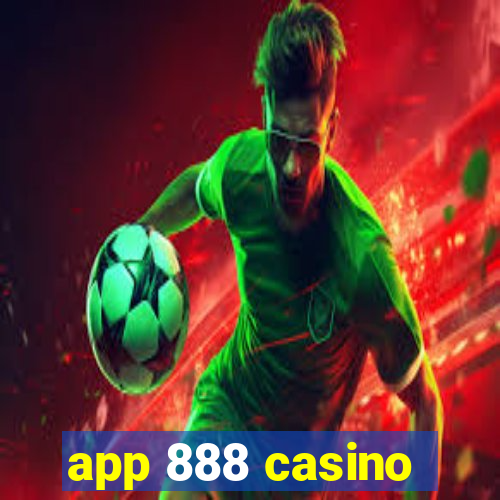 app 888 casino