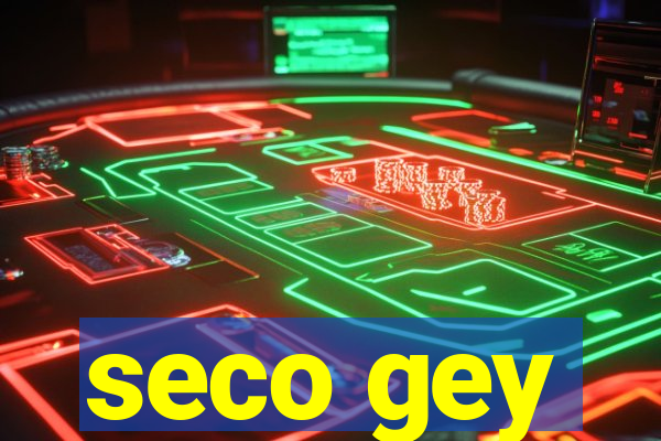 seco gey