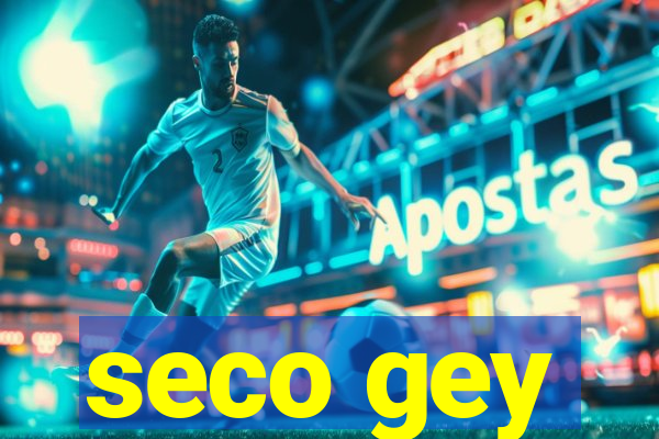 seco gey