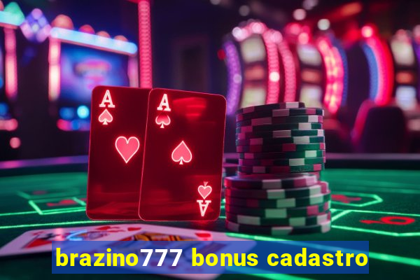 brazino777 bonus cadastro