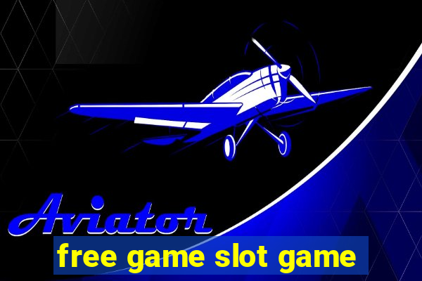 free game slot game