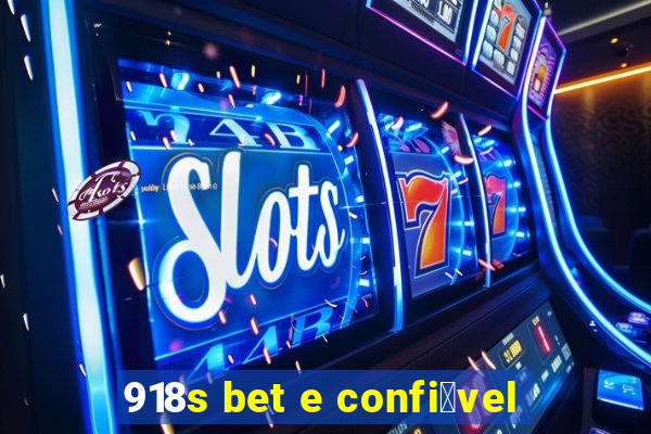 918s bet e confi谩vel