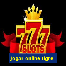 jogar online tigre