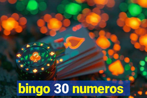 bingo 30 numeros