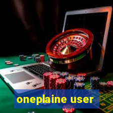 oneplaine user