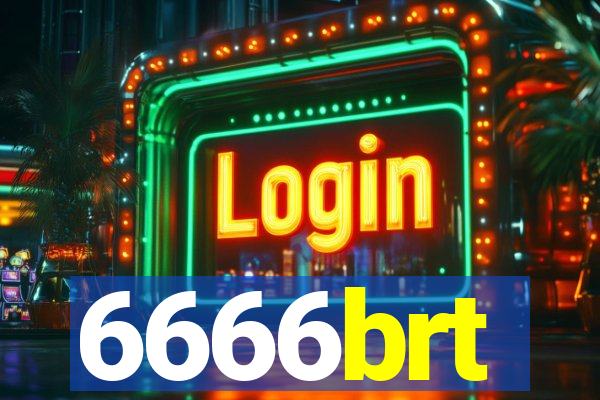 6666brt