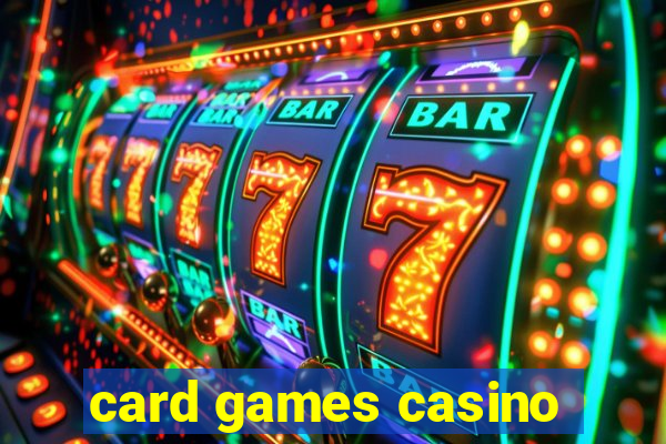 card games casino