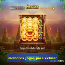 melhores jogos.para celular