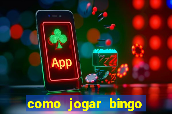 como jogar bingo online valendo dinheiro