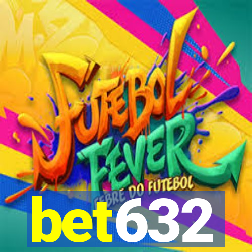 bet632