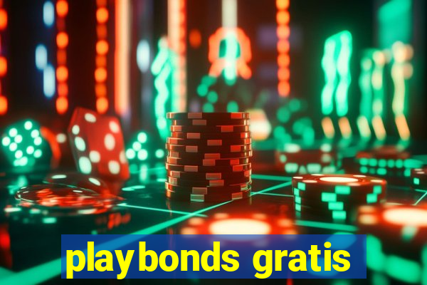 playbonds gratis