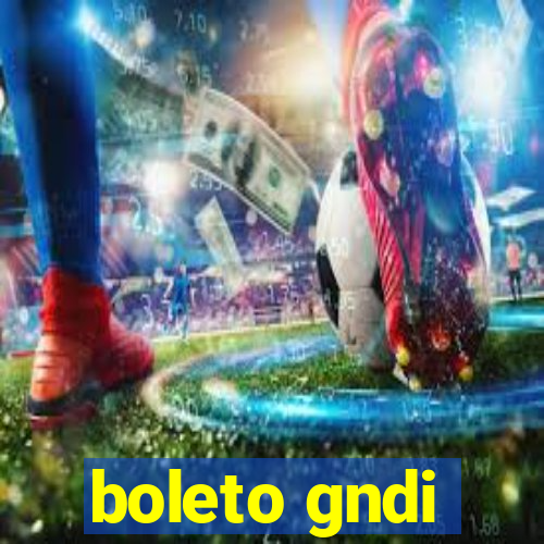 boleto gndi