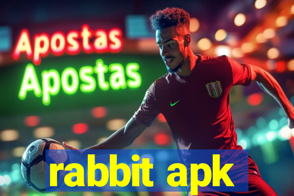 rabbit apk