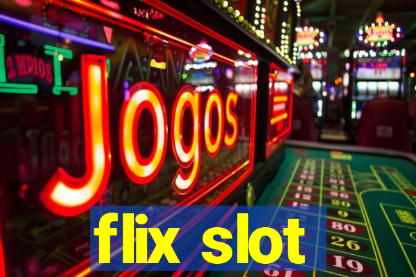 flix slot