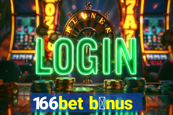 166bet b么nus