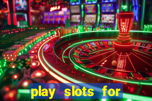 play slots for money online