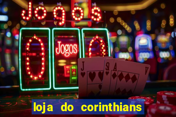 loja do corinthians em goi芒nia