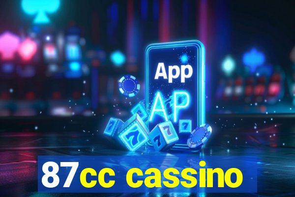 87cc cassino