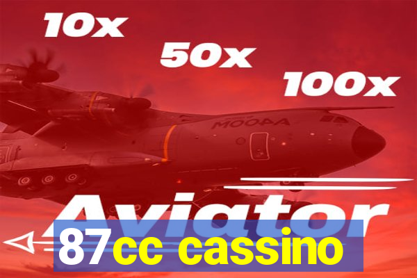 87cc cassino