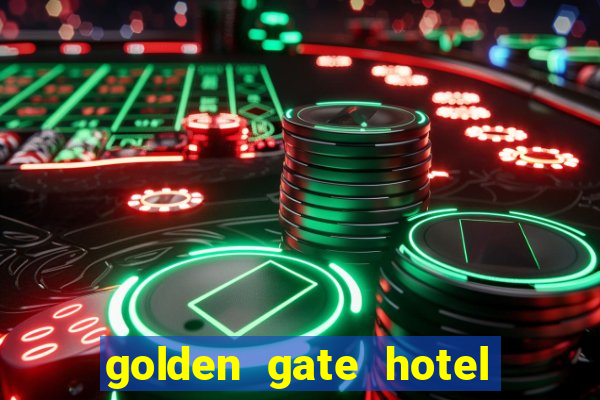 golden gate hotel & casino