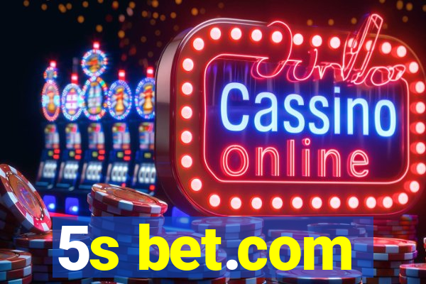 5s bet.com