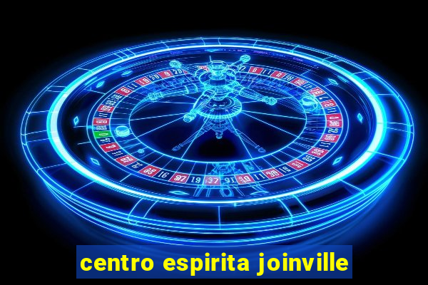 centro espirita joinville