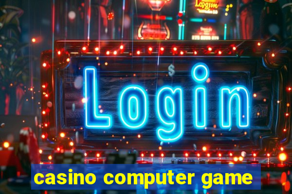 casino computer game