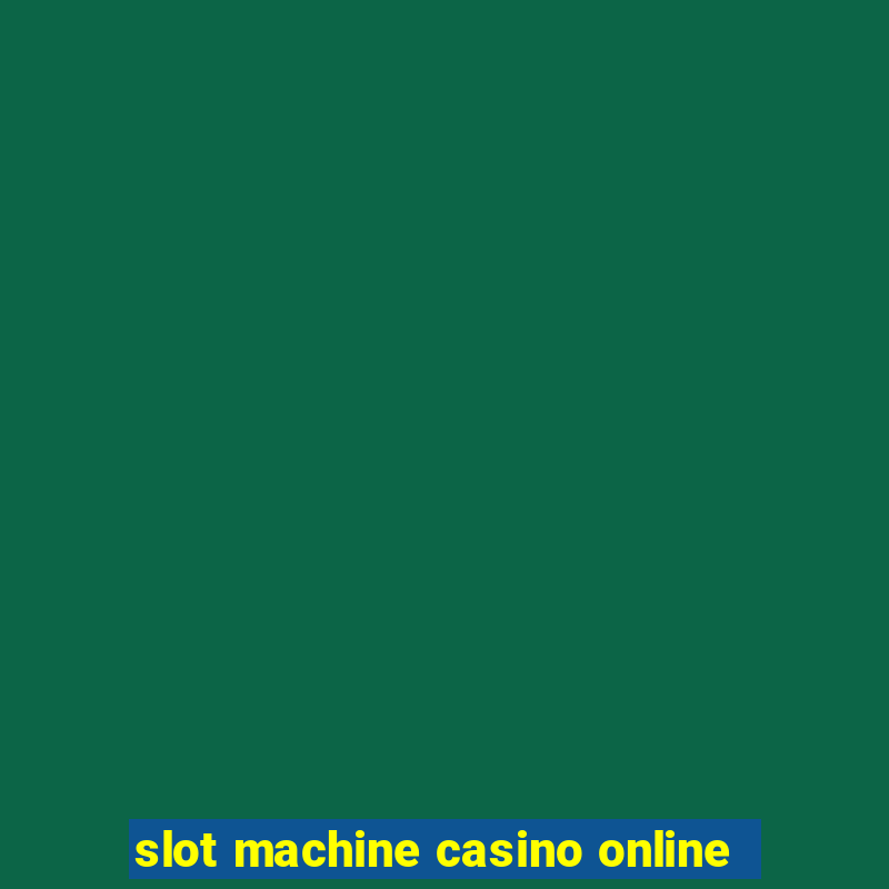 slot machine casino online