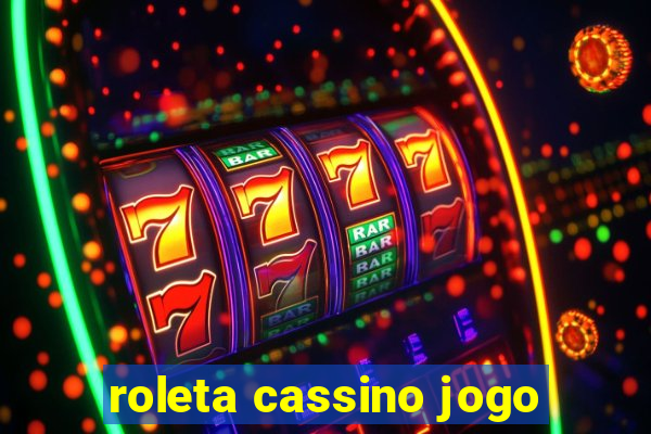 roleta cassino jogo