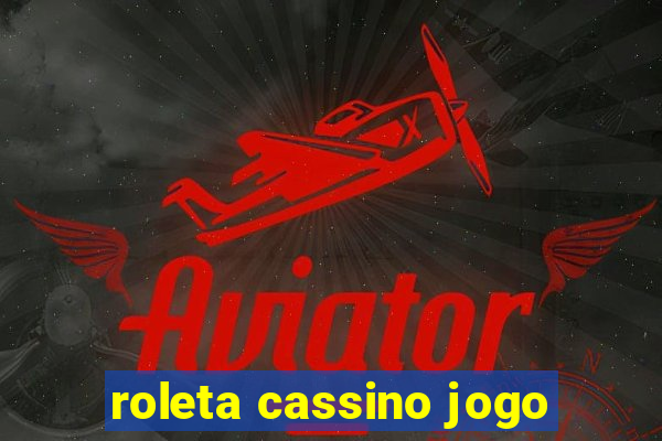 roleta cassino jogo