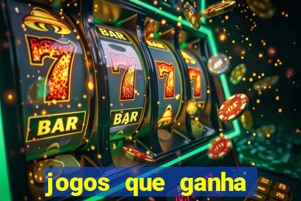 jogos que ganha dinheiro sem depositar