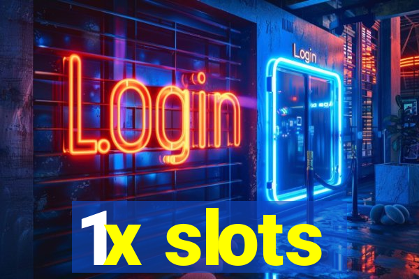 1x slots