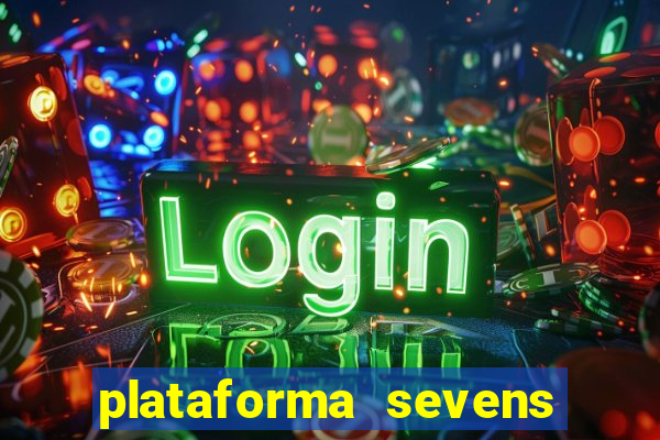 plataforma sevens slots paga mesmo